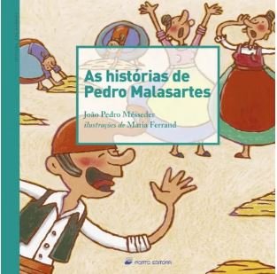As histórias de Pedro Malasartes - João Pedro Mésseder